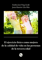 El ejercicio físico como mejora de la calidad de vida en las personas de la tercera edad
