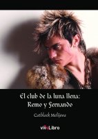 El club de la luna llena: Remo y Fernando
