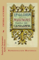 La Gloria de los Austrias. Poema de Campoamor