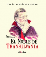 El Noble de Transilvania Parte II