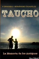 TAUCHO La memoria de los antiguos