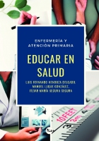 Enfermería y atención primaria. Educar en salud