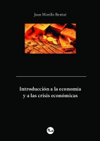 Introducción a la economía y a las crisis económicas