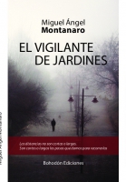 EL VIGILANTE DE JARDINES