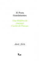 Una Palabra de Amistad. Cuento de Pascua