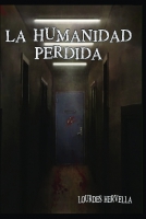 La Humanidad Perdida
