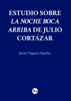 Estudio sobre La noche boca arriba de Julio Cortázar