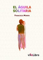El águila solitaria