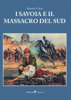 I Savoia e il Massacro del Sud