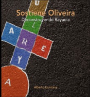 Sostiene Oliveira. Deconstruyendo Rayuela.