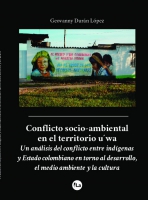 Conflicto socio-ambiental en el territorio u´wa