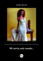 Mi novia está casada...