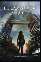 El Caminar de la Muerte