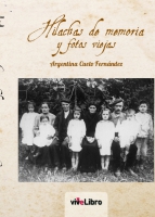 Hilachas de memoria y fotos viejas
