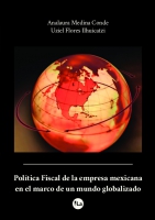 Política Fiscal de la empresa mexicana en el marco de un mundo globalizado 