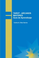 TAROT - ARCANOS MAYORES Guía de Aprendizaje