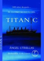 El último secreto del Titánic 2ª Edición