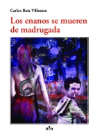 Los enanos se mueren de madrugada