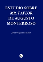 Estudio sobre Mr. Taylor de Augusto Monterroso