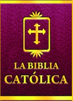 La Biblia Católica. Volumen II