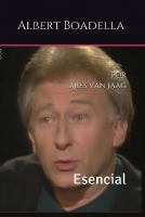 Albert Boadella: Esencial
