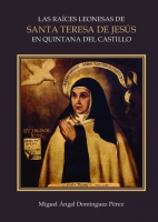 Las raíces leonesas de Santa Teresa de Jesús en Quintana del Castillo