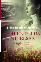 A quien pueda interesar (siglo XX)